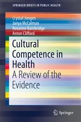 Book cover of Cultural Competence in Health by Crystal Jongen