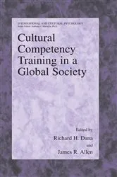 Book cover of Cultural Competency Training in a Global Society by Richard H. Dana
