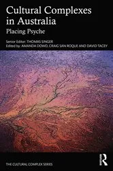 Book cover of Cultural Complexes in Australia by Thomas Singer