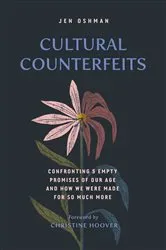 Book cover of Cultural Counterfeits by Jen Oshman