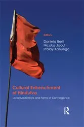 Book cover of Cultural Entrenchment of Hindutva by Daniela Berti