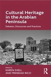 Book cover of Cultural Heritage in the Arabian Peninsula by Karen Exell