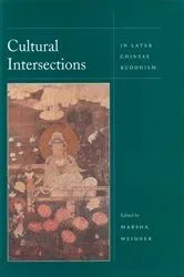 Book cover of Cultural Intersections in Later Chinese Buddhism by Marsha Haufler