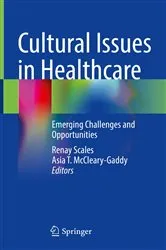 Book cover of Cultural Issues in Healthcare by Renay Scales