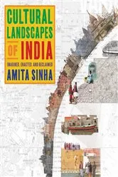Book cover of Cultural Landscapes of India by Amita Sinha