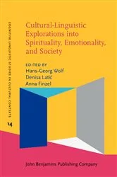 Book cover of Cultural-Linguistic Explorations into Spirituality, Emotionality, and Society by Hans-Georg Wolf