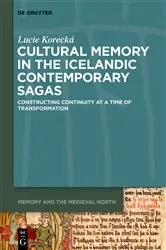 Book cover of Cultural Memory in the Icelandic Contemporary Sagas by Unknown