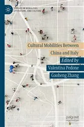 Book cover of Cultural Mobilities Between China and Italy by Valentina Pedone