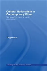 Book cover of Cultural Nationalism in Contemporary China by Yingjie Guo