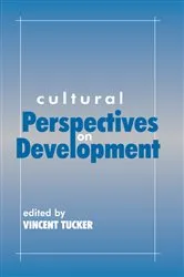 Book cover of Cultural Perspectives on Development by Vincent Tucker