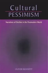 Book cover of Cultural Pessimism by Oliver Bennett