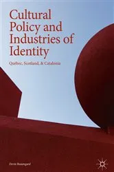 Book cover of Cultural Policy and Industries of Identity by Devin Beauregard