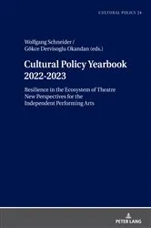 Book cover of Cultural Policy Yearbook 2022-2023 Resilience in the Ecosystem of Theatre by Wolfgang Schneider