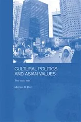 Book cover of Cultural Politics and Asian Values by Michael D. Barr