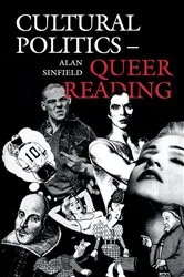 Book cover of Cultural Politics--Queer Reading by Alan Sinfield