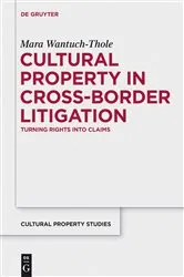 Book cover of Cultural Property in Cross-Border Litigation by Unknown