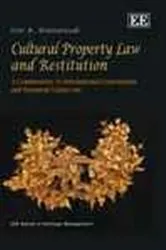 Book cover of Cultural Property Law and Restitution by Irini Stamatoudi