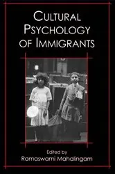Book cover of Cultural Psychology of Immigrants by Ramaswami Mahalingam