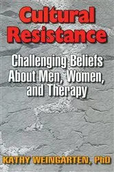 Book cover of Cultural Resistance by Kaethe Weingarten