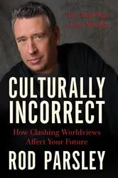 Book cover of Culturally Incorrect by Rod Parsley