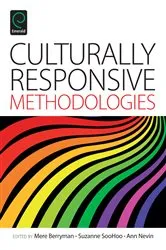 Book cover of Culturally Responsive Methodologies by Mere Berryman