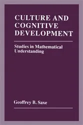 Book cover of Culture and Cognitive Development by Geoffrey B. Saxe