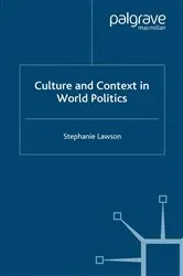 Book cover of Culture and Context in World Politics by Stephanie Lawson