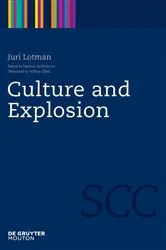 Book cover of Culture and Explosion by Juri Lotman