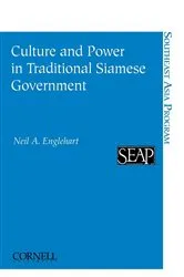 Book cover of Culture and Power in Traditional Siamese Government by Neil A. Englehart