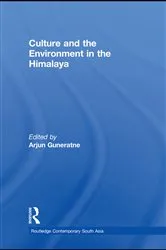 Book cover of Culture and the Environment in the Himalaya by Arjun Guneratne