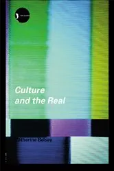 Book cover of Culture and the Real by Catherine Belsey