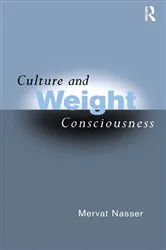 Book cover of Culture and Weight Consciousness by Mervat Nasser