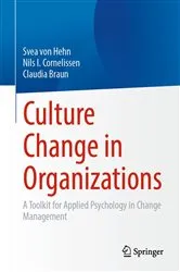 Book cover of Culture Change in Organizations by Svea von Hehn
