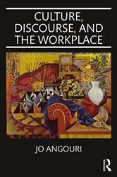 Book cover of Culture, Discourse, and the Workplace by Unknown