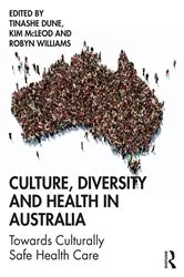 Book cover of Culture, Diversity and Health in Australia by Tinashe Dune