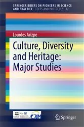 Book cover of Culture, Diversity and Heritage: Major Studies by Lourdes Arizpe