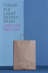 Book cover of Culture in a Liquid Modern World by Zygmunt Bauman