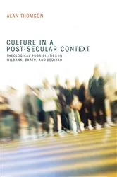 Book cover of Culture in a Post-Secular Context by Alan Thomson