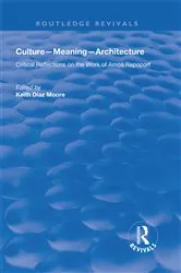 Book cover of Culture-Meaning-Architecture by Keith Diaz Moore