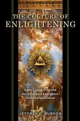 Book cover of Culture of Enlightening by Jeffrey D. Burson