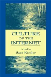 Book cover of Culture of the Internet by Sara Kiesler