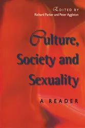 Book cover of Culture, Society and Sexuality by Richard Parker