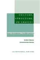 Book cover of Culture, Structure, or Choice? by Paul V. Warwick
