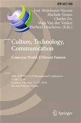 Book cover of Culture, Technology, Communication. Common World, Different Futures by José Abdelnour-Nocera