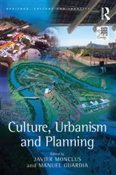 Book cover of Culture, Urbanism and Planning by Manuel Guardia