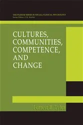 Book cover of Cultures, Communities, Competence, and Change by Forrest B. Tyler