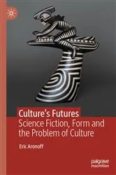 Book cover of Culture’s Futures by Eric Aronoff
