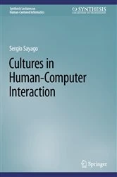 Book cover of Cultures in Human-Computer Interaction by Sergio Sayago