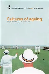 Book cover of Cultures of Ageing by Chris Gilleard