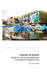 Book cover of Cultures of Anyone by Luis Moreno-Caballud